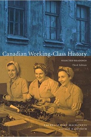 Canadian Working-Class History 3rd Edition Canadian-Working-Class-History-3rd-Edition-Laurel-MacDOowell-Ian-Radforth