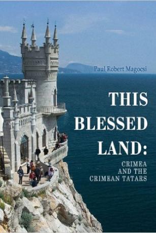 This Blessed Land: Crimea and the Crimean Tatars This-Blessed-Land-Crimea-and-the-Crimean-Tatars-Paul-Robert-Magocsi