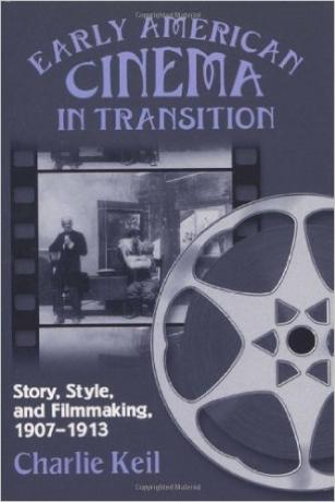 Early American Cinema in Transition: Story, Style and Filmmaking Early-American-Cinema-in-Transition-Story-Style-and-Filmmaking-Charlie-Keil