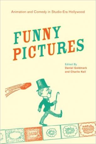 Funny Pictures: Animation and Comedy in Studio-Era Hollywood Funny-Pictures-Animation-and-Comedy-in-Studio-Era-Hollywood-Charlie-Keil