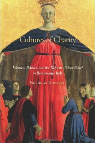 Cultures of Charity: Women, Politics, and the Reform of Poor Relief in Renaissance Italy Cultures-of-Charity-Women-Politics-and-the-Reform-of-Poor-Relief-in-Renaissance-Italy-Nicholas-Terpstra